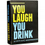 You Laugh You Drink Party Game